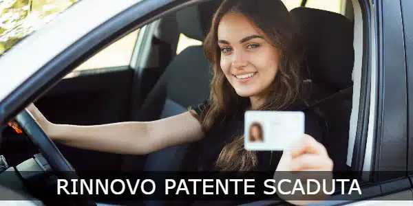 cosa fare per rinnovare una patente scaduta